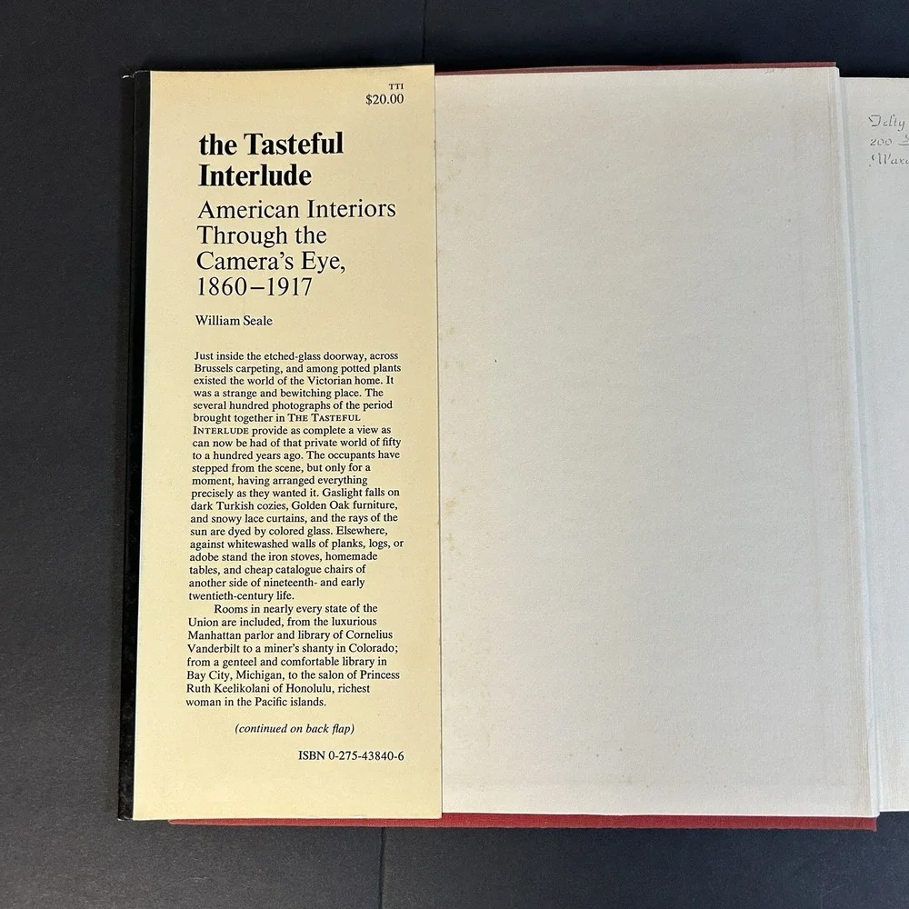 The Tasteful Interlude : American Interiors Through the Camera's Eye, 1860-1917